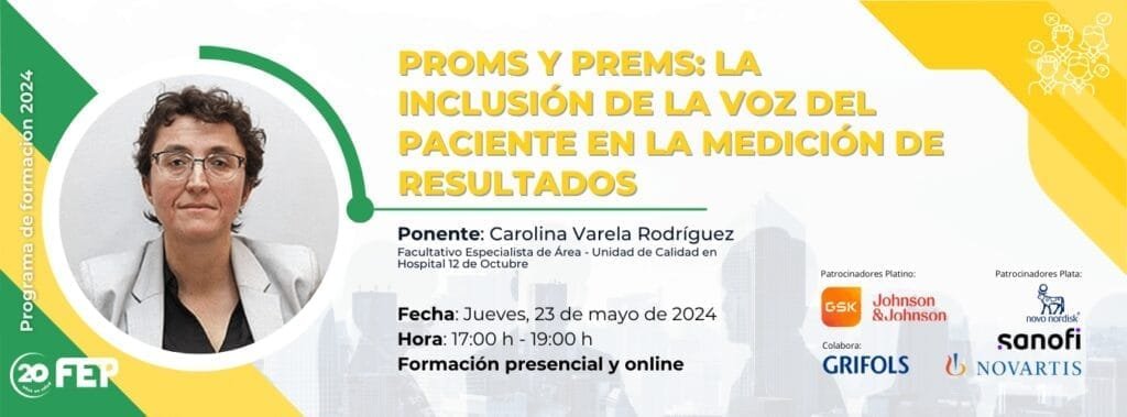 PROMs y PREMs la inclusion de la voz del paciente en la medicion de resultados FORO ESPANOL DE PACIENTES 1