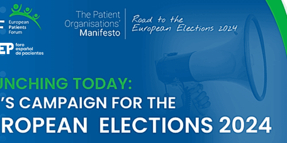CAMPAÑA EPF FEP ELECCIONES EUROPEAS FORO ESPAÑOL DE PACIENTES