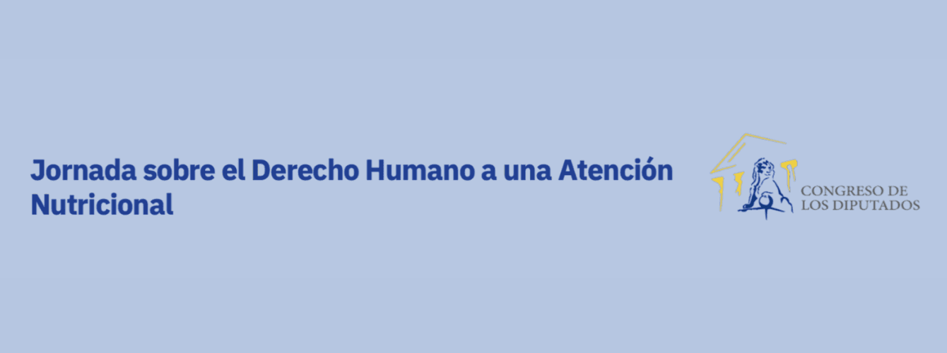 JORNADA SOBRE EL DERECHO HUMANO A UNA ATENCIÓN NUTRICIONAL