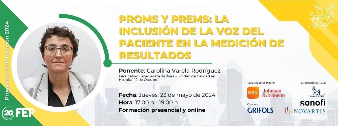 PROMs y PREMs la inclusión de la voz del paciente en la medición de resultados FORO ESPAÑOL DE PACIENTES